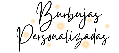 Burbujas Personalizadas